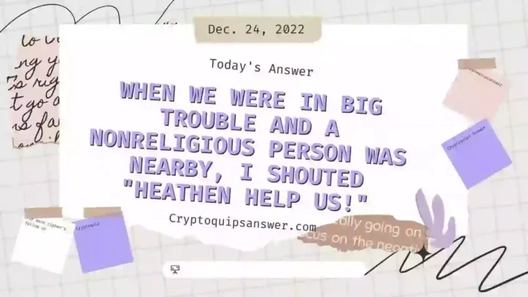 Cryptoquip Answer for 12/24/2022